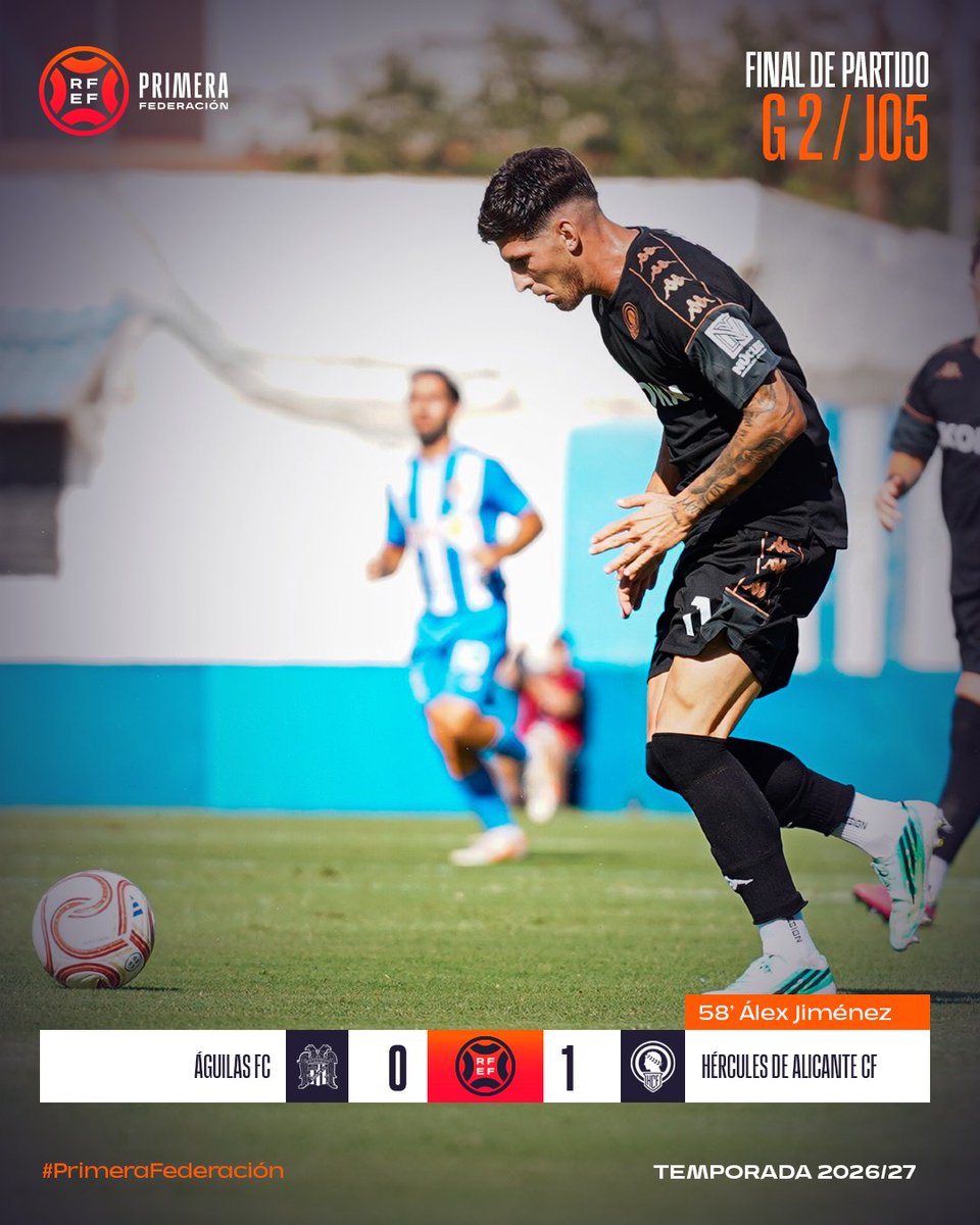 Primera_RFEF's tweet photo. 𝗙𝗜𝗡𝗔𝗟 | #ÁguilasFCHércules

🆚 @aguilas_fc  0-1 @cfhercules 

#PrimeraFederación https://t.co/kOi5z6Ulko