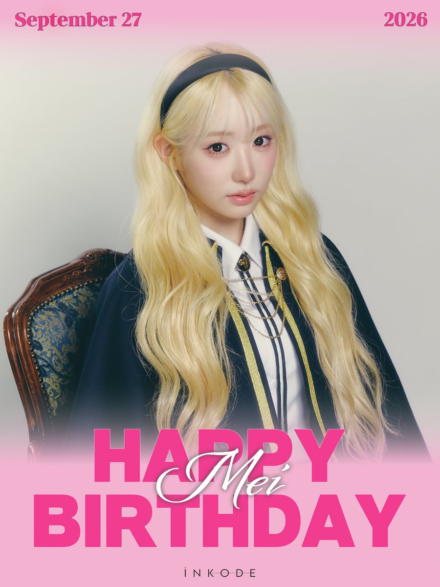 inkodeofficial's tweet photo. 🎂 HAPPY BIRTHDAY MEI

세이마이네임 메이의 생일을 축하합니다 🎉
많은 사랑과 축하 부탁드립니다🩷

#MEI #메이
#SAYMYNAME #세이마이네임
#HAPPY_MEI_DAY https://t.co/PjpiqAO7Df