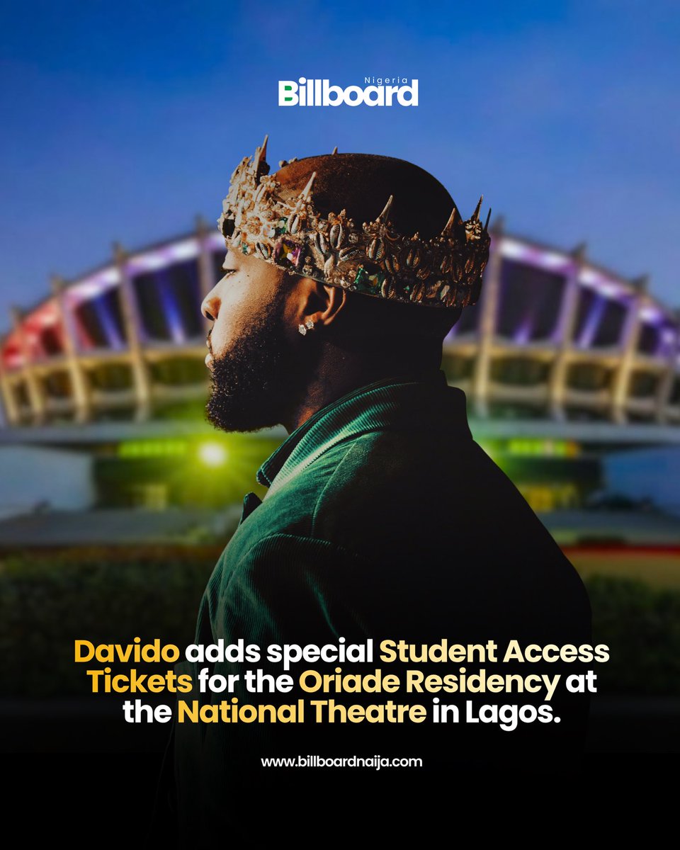 Ngnbillboard's tweet photo. 📍Davido adds special Student Access Tickets for the Oriade Residency at the National Theatre in Lagos.

The Tickets 🎟️ go for #50,000 and requires Valid Student ID and Admission Letter. https://t.co/qQYkS1wR92