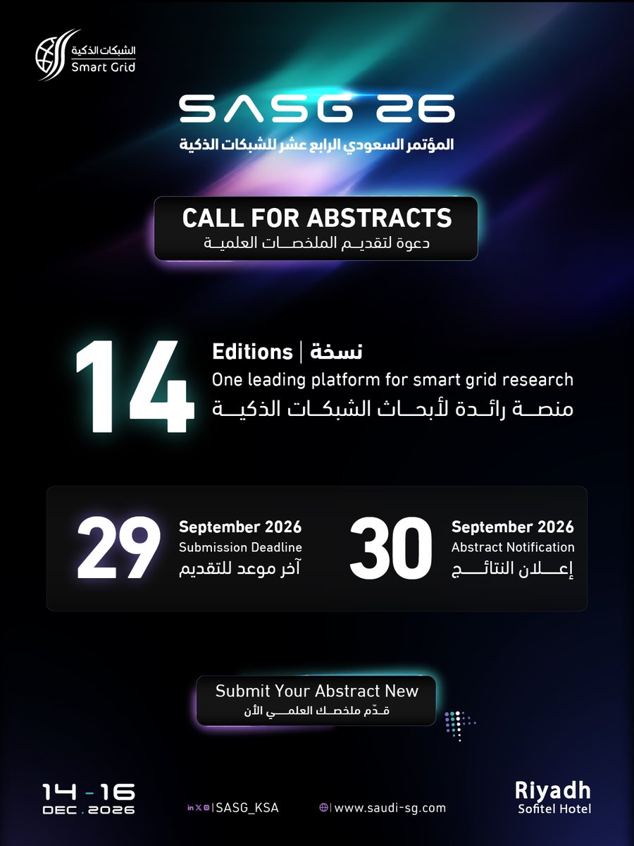 SASG_KSA's tweet photo. 3 أيام تفصلك عن أن يكون بحثك جزءًا من #SASG26. قدّم ملخصك العلمي قبل 29 سبتمبر، وشارك في حوار متخصص حول مستقبل الشبكات الذكية.
قدّم الآن: https://t.co/akMWZ1l0YJ
3 days to bring your #research to #SASG26. Submit your abstract by 29 Sep. https://t.co/H1Qbf4wODN