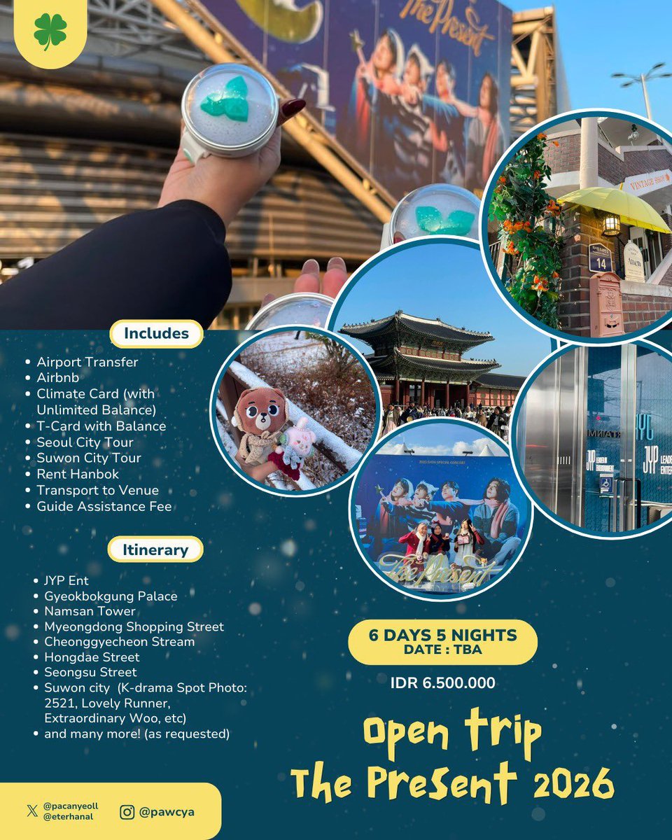 eterhanal's tweet photo. OPEN TRIP THE PRESENT DAY6 2026 🇰🇷🎄
Are you ready for a once-in-a-lifetime girls trip to Korea with DAY6 as the highlight? 🍀
📅 Date: December 2026 (TBA)
💰 Package Price: IDR 6.500.000
👥 Minimum 4 participants
Filled slot ❌❌✅✅
#thepresent #day6 #tps #tpsday6 #myday https://t.co/YkVHqGjdjJ