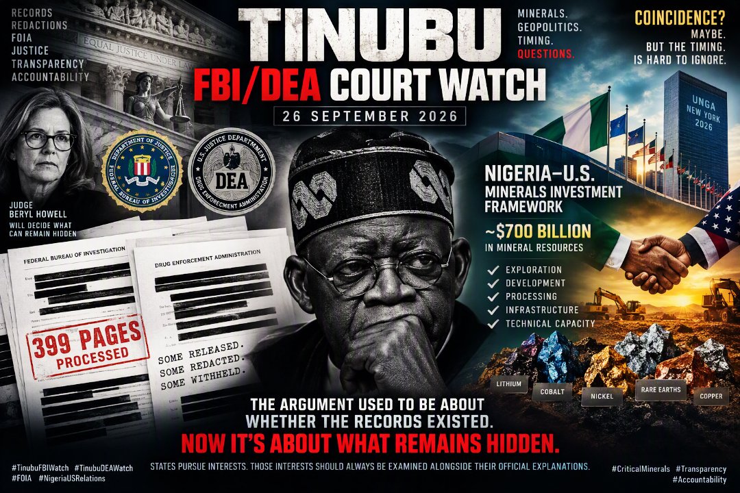 OkwukKanu's tweet photo. This story just became far more interesting 🤔. 

Judge Beryl Howell already settled that issue when she rejected the FBI and DEA's attempt to neither confirm nor deny the existence of responsive records and ordered searches to be conducted.

The result? 
399 pages were processed. Some material was released, some redacted, and some remains withheld.

The latest court filings show the FBI defending its search of investigative records linked to "T-pain", while the DEA is defending continued redactions in documents including DEA-6, DEA-210 and DEA-292.

This is not a criminal trial. It is a FOIA case.

The FBI and DEA are defending their decisions to withhold parts of government records🤣🤣. 
Tinubu is separately asserting privacy interests  🤣🤣.   
Aaron Greenspan is seeking greater disclosure. Judge Howell will decide what remains hidden and what the public gets to see.

The real question is no longer whether records exist. The real question is what lies beneath the black ink.

That question becomes even harder to ignore when viewed alongside another development.

During UNGA week, Nigeria and the United States signed a major minerals-investment framework. Abuja is seeking deeper American participation in a mineral sector it values at roughly $700 billion, while Washington has made critical minerals a strategic priority. Priority 🤔🤔.....

I am not claiming the minerals agreement caused the redactions. There is no evidence proving that. But, what I am saying is that the timing is remarkable.

A Nigerian president is resisting fuller disclosure of sensitive records.

U.S. agencies are fighting to keep significant portions of those records hidden.

At the same time, Washington and Abuja are deepening a strategic minerals relationship worth potentially hundreds of billions of dollars.

Coincidence is possible. But the timing of a major minerals deal and an increasingly vigorous effort to shield Tinubu's record from full public scrutiny is not something serious observers should ignore.

States pursue interests. Those interests are often easier to understand when you follow the money, the strategy and the timing together.

The debate used to be about whether the records existed. Now it is about what remains concealed.

And sitting beside those redacted pages is a newly signed agreement opening the door to America's participation in one of Africa's most significant mineral sectors.

Make of that timing what you will. 
And you all, keep playing with Emilokan!

#TinubuFBIWatch #TinubuDEAWatch #FOIA #NigeriaUSRelations #CriticalMinerals #Transparency #Accountability