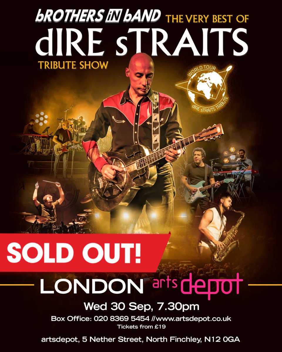 bROTHERSiNbAND2's tweet photo. 🇬🇧 LONDON
SOLD OUT!

30 SEPTEMBER · @artsdepot 
We couldn’t ask for a better welcome. 

In just a few days we’ll be back in the UK, bringing the music of dIRE sTRAITS to the stage! 

#brothersinband #direstraits #direstraitstribute #markknopfler #uktour 

❤️ @DireStraits77 https://t.co/KWAzjPkfml