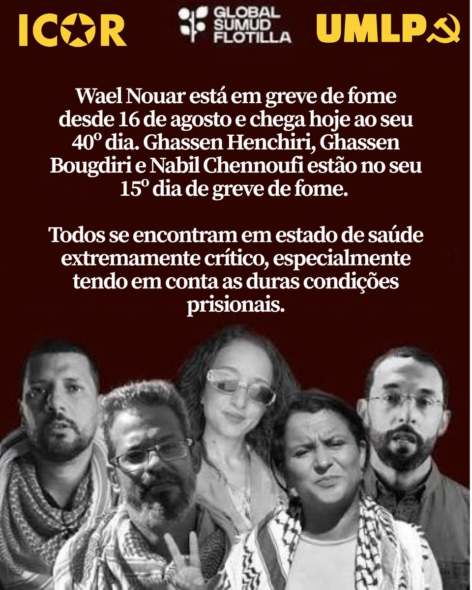 UMLP_PT's tweet photo. Liberdade Imediata para os detidos da Flotilha Sumud presos na Tunísia!

O governo tunisino mantém vários ativistas da Frota Sumud detidos em condições terríveis. Após várias semanas em greve de fome, as suas próprias vidas estão agora em risco.

Liberdade para a Palestina! https://t.co/YmgrxZKfDJ