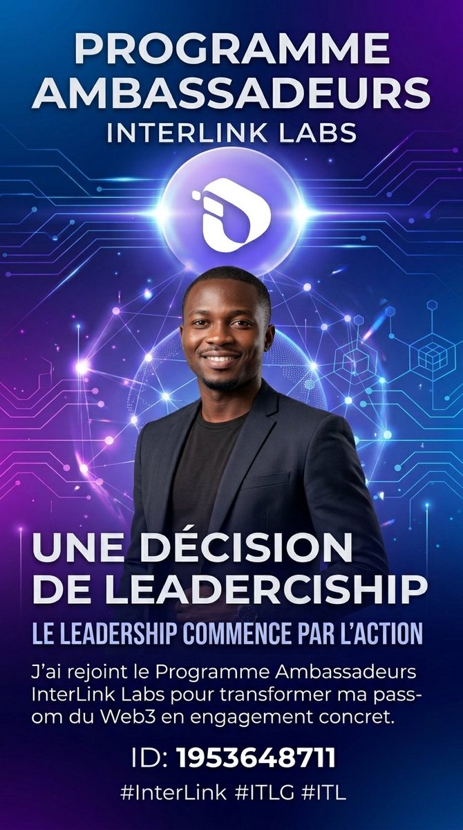IssaBamok's tweet photo. Une décision de leadership
J’ai rejoint le Programme Ambassadeurs InterLink Labs pour transformer ma passion du Web3 en engagement concret. Le leadership commence par l’action.
#InterLink #ITLG #ITL https://t.co/hRzxqo9gGh