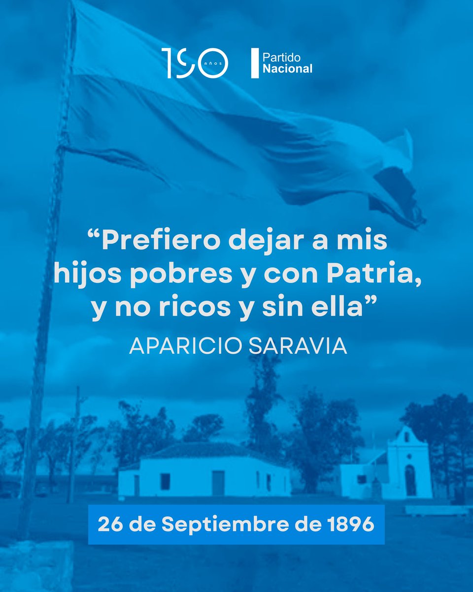 PNACIONAL's tweet photo. “Prefiero dejar a mis hijos pobres y con Patria, y no ricos y sin ella” Aparicio Saravia

Un 26 de septiembre de 1896, ante la falta de recursos para emprender la lucha, Aparicio Saravia puso a disposición del Directorio del Partido los títulos de sus campos.

Un compromiso con la Patria que permanece en nuestra historia.