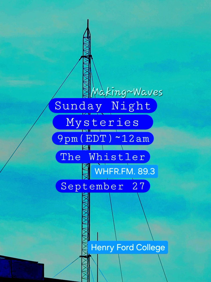 kittyluv88's tweet photo. https://t.co/cfVardbhMA
 Please join #whfrfmradio for "Sunday Night Mysteries" with "The Whistler", from 9pm(EDT)~12am, ~old-time radio Making~Waves on 89.3FM  ~a noncommercial, unique independent nonprofit Listener~supported broadcast from the campus of #HenryFordCollege, @hfcc. https://t.co/Ik3JXfStfD