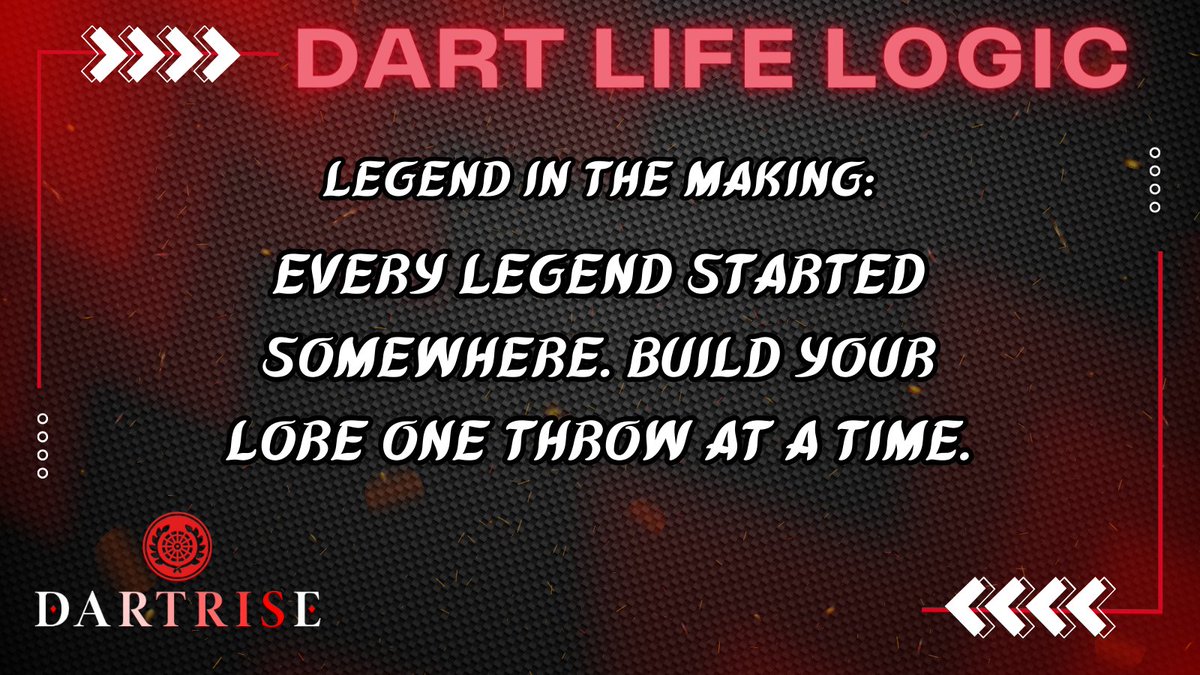 DartRise23's tweet photo. Legends aren’t rushed. They’re written slowly, one committed throw after another. Keep adding chapters 📖🎯 #BuildTheLore #DartLegacy #OneThrowMore #DartLife https://t.co/eEJumrvIJC