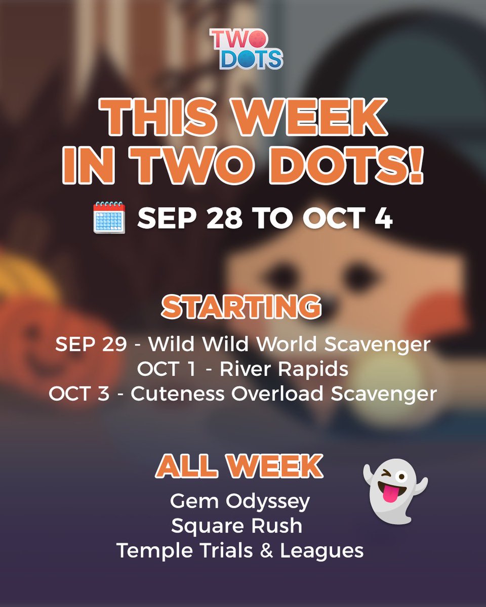 TwoDots's tweet photo. The spookiest month ever is about to start: Who's ready? 🎃

Check this week's events and drop a 👻 below if you're a 'Boo-thusiast' just as we are 👇

#TwoDots #ThisWeekInTwoDots #Halloween https://t.co/nBKsVHJhLV