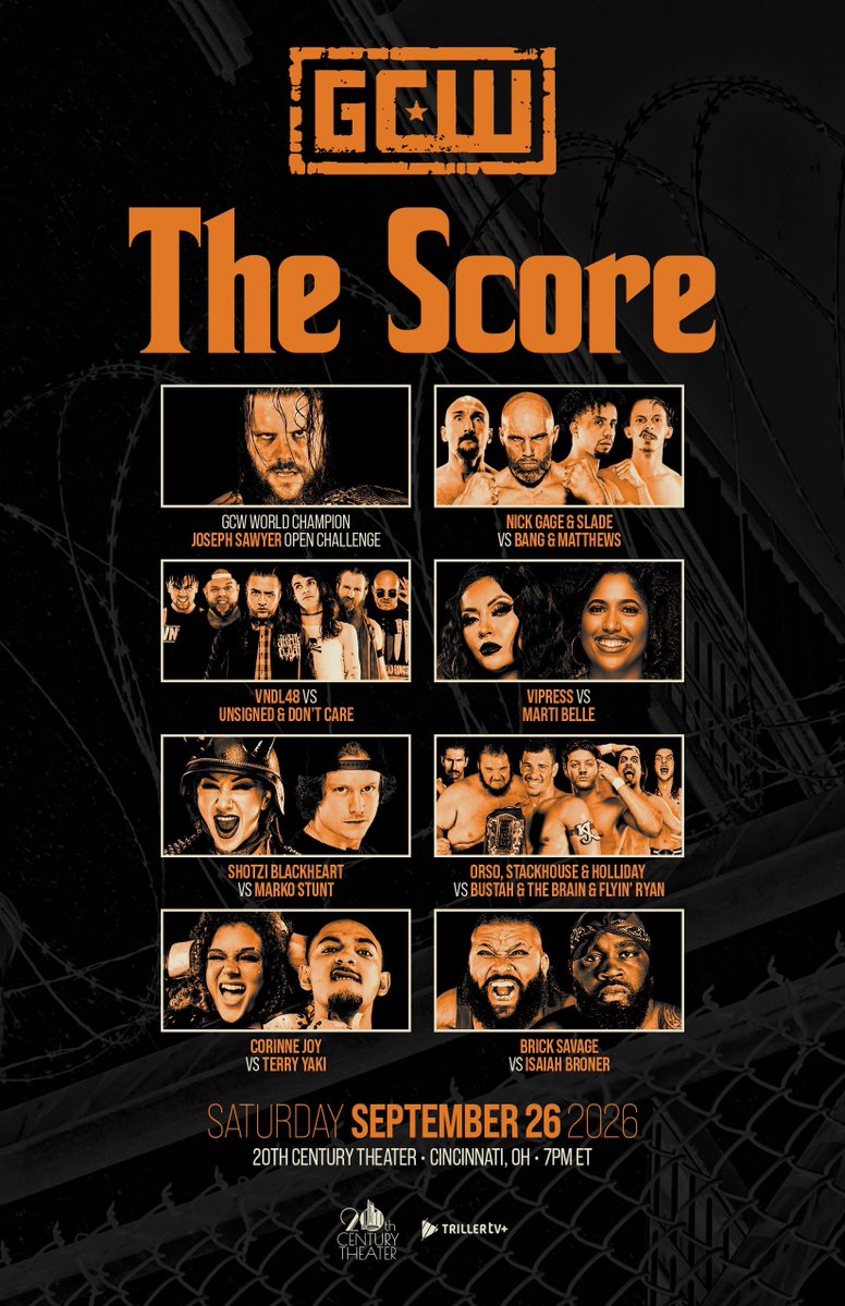 GCWrestling_'s tweet photo. *TONITE 7PM*
GCW goes LIVE from CINCINNATI for #GCWScore!
Sawyer Open Challenge
Gage/Slade v B&M
Vndl48 v Unsigned π« Care
Bustah/Brain/Ryan v KJ/Stack/Dick
Shotzi v Marko
Yaki v Corinne
Brick v Broner
Vipress v Marti
Watch LIVE on @Triller_TV+
Tix:
https://t.co/82m4Kpnwen https://t.co/7s27g4AsAm