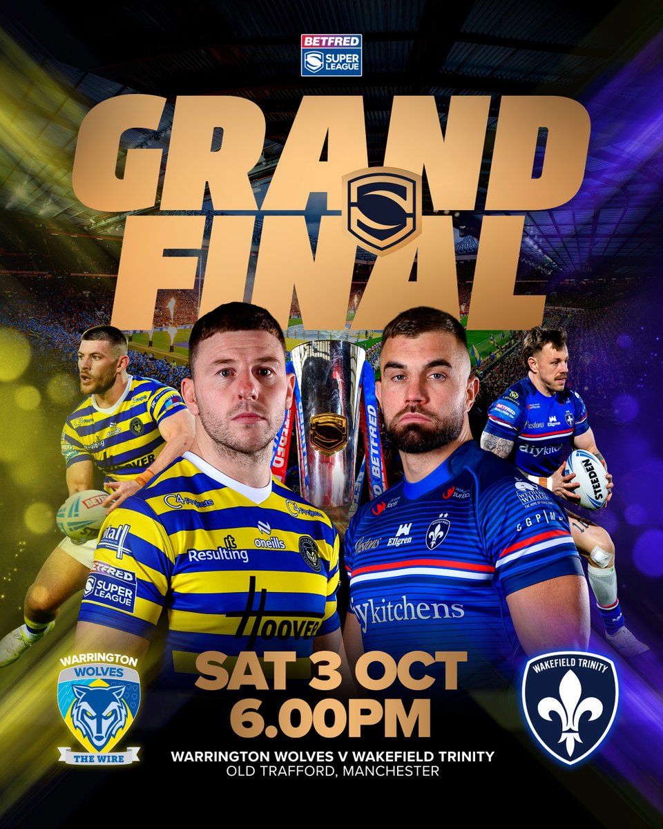 WarringtonRLFC's tweet photo. HERE WE GO 🔥

Warrington Wolves vs Wakefield Trinity 

@SuperLeague Grand Final 🏆
Saturday 3rd October | 6pm 🗓️
Old Trafford 🏟️
🎟️ https://t.co/1ILpXp7Tgh https://t.co/5YLYef3VDG