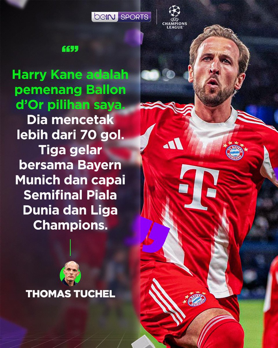 beINSPORTSid's tweet photo. Thomas Tuchel jelas mendukung Harry Kane sebagai peraih Ballon d'Or tahun ini karena ia telah mencetak gol terbanyak di Eropa dan capai semifinal di dua kompetisi prestisius bersama Bayern dan timnas Inggris ⚽🥇
Sepakat?
#beINUCL https://t.co/xhZqIXRb1q