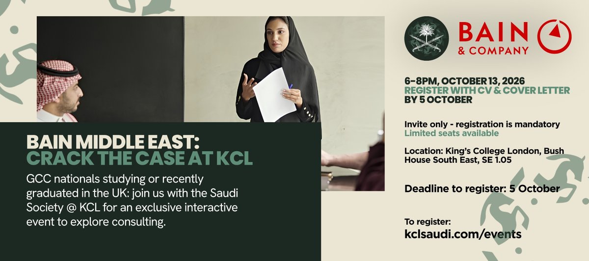 saudikcl's tweet photo. Bain &amp; Company Middle East, in collaboration with the Saudi Society @ KCL, is hosting an exclusive interactive event:

Crack the Case Workshop, tailored for GCC nationals studying or recently graduated in the UK. 

⏳ Deadline to Register: October 5, 2026
https://t.co/R8ZJrm1VUg https://t.co/1Wv7zYcjZW