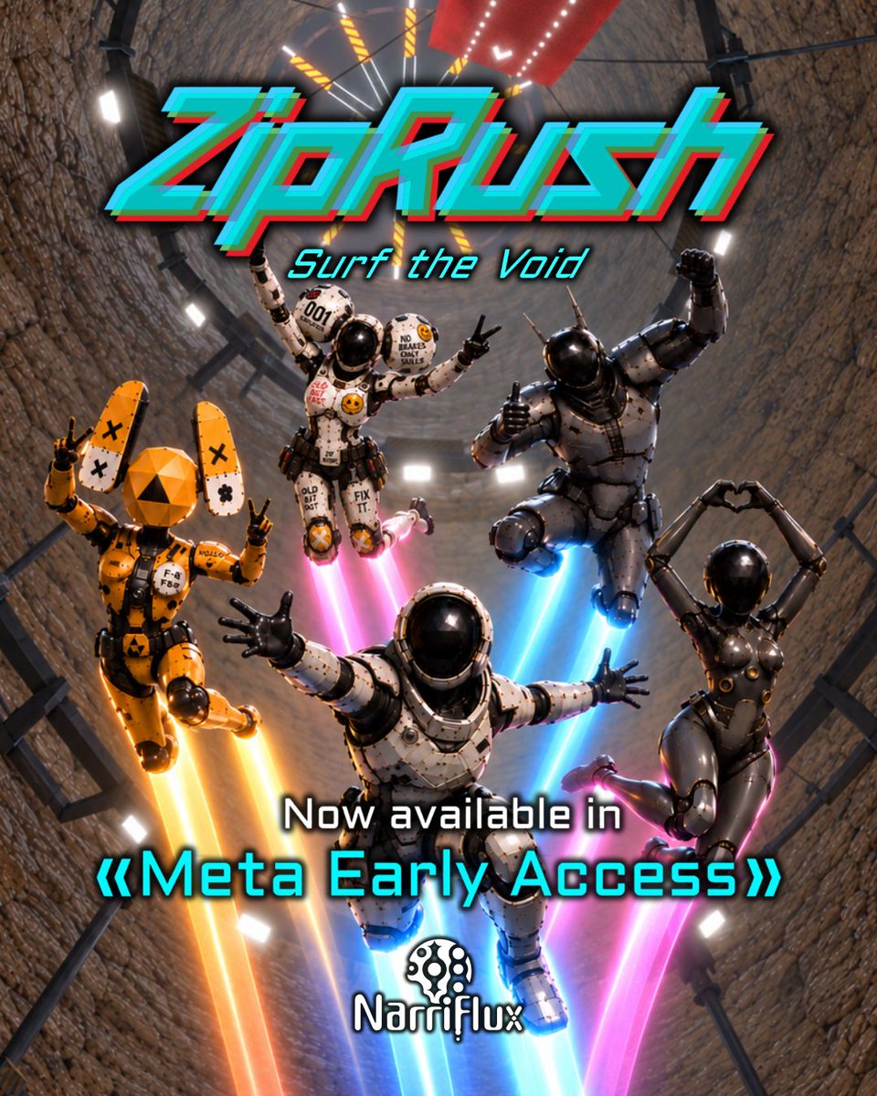 Narriflux's tweet photo. ZIPRUSH IS LIVE ON META QUEST
Early Access. Special price.
Jump in and start surfing.
Play now
👉 https://t.co/vXrRDnSkfE
#VRGaming #MetaQuest https://t.co/VeA9mJI2AT