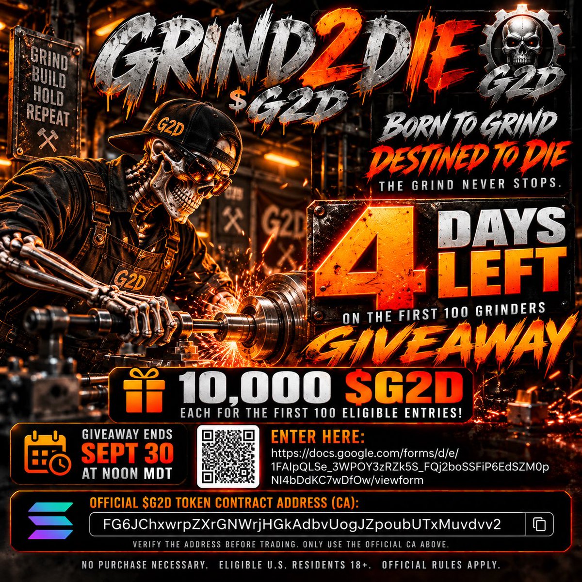 TheGRIND2DIE's tweet photo. 💀🔥 4 DAYS LEFT, GRINDERS!

The GRIND2DIE giveaway is still LIVE!

🎁 First 100 eligible entries receive 10,000 $G2D each!
⏳ Ends September 30 at NOON MDT.

👇 SIGN UP NOW:
https://t.co/EdFlzLRgLW

BORN TO GRIND. DESTINED TO DIE.
⚒️ THE GRIND NEVER STOPS!
No purchase necessary. https://t.co/RkILfYE0jb