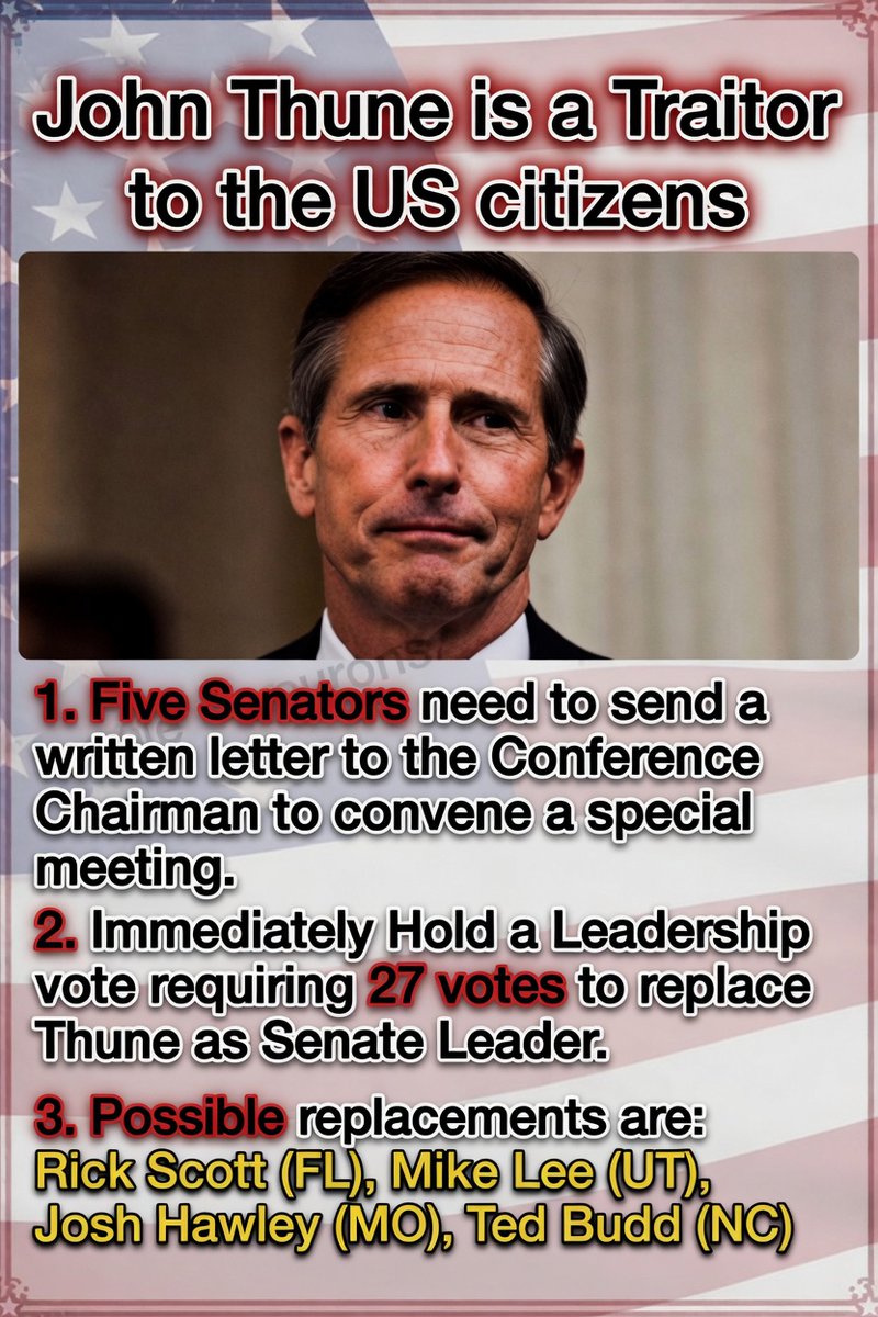 WDemocrat51476's tweet photo. Fire All the RINO's in 2028 starting with Not-a-Leader-Traitor Thune.
#RemoveThune
#impeachboasberg
The Eight RINO's against the SAVE America Act
@LeaderJohnThune (SD)
@SenatorCollins (ME)
@lisamurkowski (AK)
@RandPaul (KY)
@SenMcConnell (KY)
@SenThomTillis (NC)
@JerryMoran (IA)
@SenToddYoung (IN)
@ChuckGrassley (IA)
RINO'S
@RepMariaSalazar
@CarlosGimenezFL
@RepBrianFitz
@RepNicole
@JohnCornyn
@SenKatieBritt
@SenToddYoung (IN)
@JerryMoran (IA)
@SenJohnCurtis
@SenKevinCramer
@SenJohnBarrasso (WY) Ran Pro Forma Sessions
@JohnBoozman (AR) Pro Forma Session
@SenCapito
@SenBillCassidy (MD)
@SenKevinCramer (ND)
@MikeCrapo (ID)
@SenatorFischer (NE)
@SenJohnBarrasso
@SenCapito
@SenBillCassidy (MD)
@SenKevinCramer (ND)
@MikeCrapo (ID)
@SenatorFischer (NE)
@SenDanSullivan
@SenRickScott
@HawleyMO (MO)
@SenTomCotton
@SenRonJohnson
@SteveDaines
@SenatorLankford
@SenAshleyMoody
@PeteRicketts (NE)
@SenatorBanks (IN) Pro Forma sessions
@JimJustice_WV Pro Forma sessions
@SenTedBuddNC (NC) Pro Forma sessions
@SenMcCormickPA Pro Forma sessions
@SenatorRounds
@RogerMarshallMD