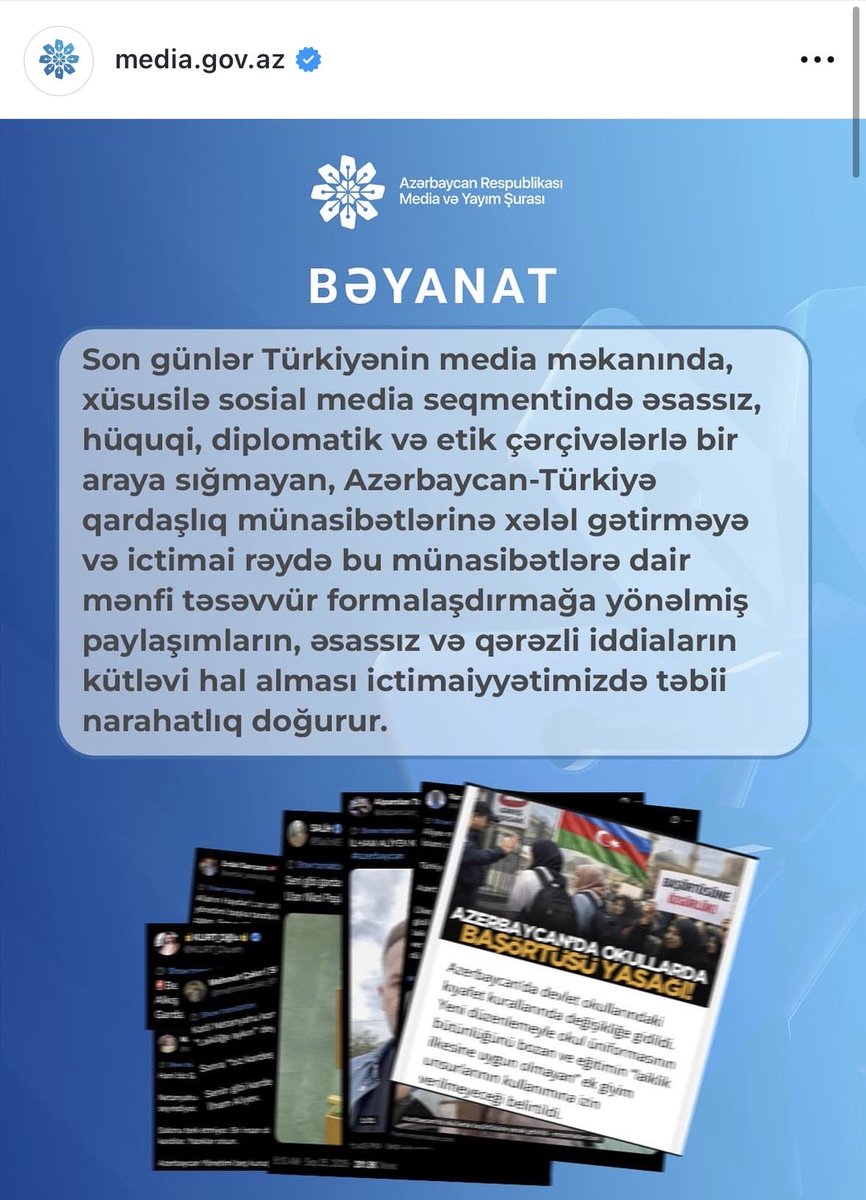 dailyislamist's tweet photo. 🇦🇿 🇹🇷 Azerbaycan devlet medyası, başörtüsü kararı ve BM Genel Kurulu’ndaki tavrın Türk medyasında büyük tepki çekmesinin ardından bir açıklama yayınladı.

Yapılan açıklamada, Türkiye medyasında ve özellikle sosyal medya platformlarında yayılan içerikler, asılsız ve kasıtlı iddialar olarak nitelendirildi. 

Azerbaycan tarafı, bu tür paylaşımların iki ülkenin kardeşlik ilişkilerine zarar vermeyi amaçlayan provokasyonlar olduğu vurgulandı.

Bu hareketlere karşı bir tedbir alınmamasının üzücü ve kabul edilemez olduğu belirten Azerbaycan tarafı, Türk makamlarına yasal takip çağrısında bulunarak eylemlerin önlenmesi için somut adımlar atılması gerektiğini ifade etti.

Azerbaycan tarafı bu paylaşımları yapanların Azerbaycan'a girişinin yasaklanması ihtimalinin de değerlendirildiğini duyurdu