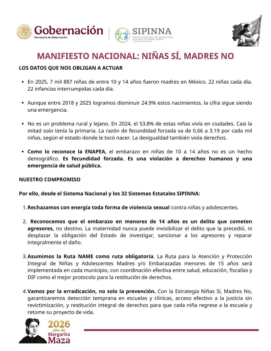 SIPINNA_MX's tweet photo. 🚨 7 mil 887 niñas fueron madres en México durante 2025.

Esto significa que, en promedio, cada día 22 niñas de entre 10 y 14 años dieron a luz.

Frente a esta realidad, el SIPINNA y los Sistemas de Protección Integral de Niñas, Niños y Adolescentes de todo México presentamos el Manifiesto Nacional “Niñas Sí, Madres No”, para combatir la violencia sexual y avanzar hacia la erradicación del embarazo infantil.