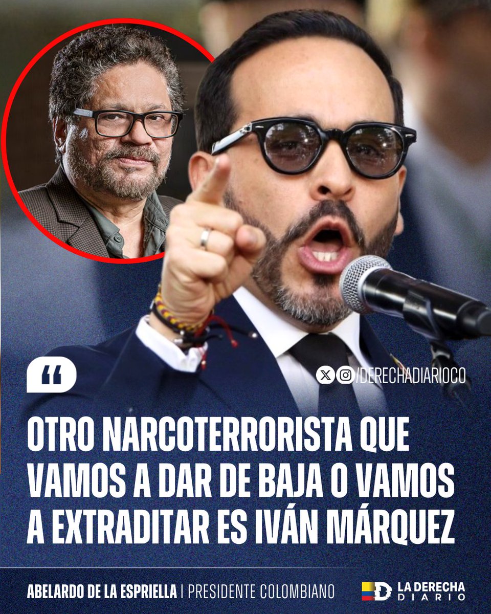 DerechaDiarioCO's tweet photo. 🚨🇨🇴 | ESTÁ ADVERTIDO: El presidente Abelardo De La Espriella aprovechó la extradición de alias “Araña” para enviarle un ultimátum al narcoterrorista de la Segunda Marquetalia alias “Iván Márquez”: En el Gobierno del Tigre terminará extraditado o en una bolsa blanca.

“Otro narcoterrorista que vamos a dar de baja o vamos a extraditar es Iván Márquez, porque el Gobierno de Estados Unidos lo requiere por narcoterrorismo y concierto para delinquir”.