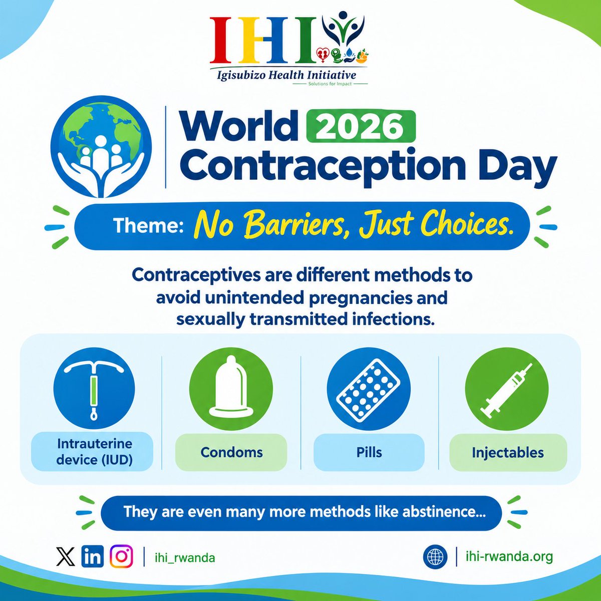 IHI_Rwanda's tweet photo. On World Contraception Day 2026, we embrace No Barriers, Just Choices.

Everyone deserves accurate information and respectful access to contraception.

Let’s break barriers and support informed reproductive health choices.

#WorldContraceptionDay #NoBarriersJustChoices https://t.co/1Y3E4fwYmw