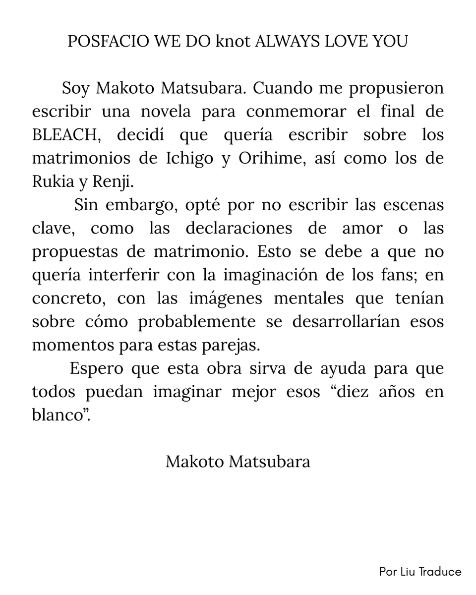 LiuTraduce02's tweet photo. Palabras de Tite Kubo y de Makoto Matsubara al final de la novela WE DO knot ALWAYS LOVE YOU

Esto no está en sitio web, pero estará en los archivos digitales de la novela, así que mientras lo subo aquí https://t.co/RJr0cY7Bti