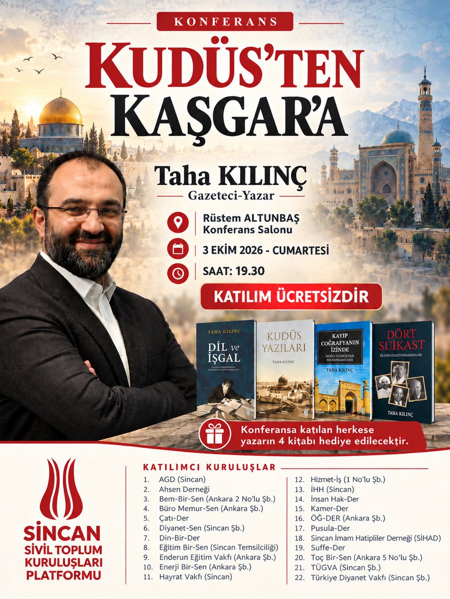 catider's tweet photo. Yazar Taha KILINÇ Sincan'da 
Sincan Sivil Toplum Kuruluşları Platformu tarafından organize edilen "Kudüs’ten Kaşgar’a" Eğitim Seminer Programına katılanlara Taha Kılınç’ın 4 eseri hediye edilecektir.

📅 3 Ekim Cumartesi
🕖 Saat 19.30
📍 Rüstem Altunbaş Konferans Salonu/Sincan https://t.co/NXuIdxrvNL