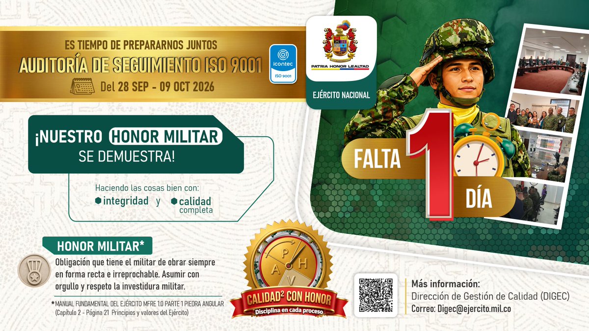 Ejercito_DANTE's tweet photo. ¡Falta 1 día! para la auditoría de seguimiento al Sistema de Gestión de la Calidad del @COL_EJERCITO, bajo los lineamientos de la norma ISO 9001.

El honor militar se demuestra haciendo las cosas bien, con integridad y calidad.
 
#IntegridadYTrasnsparencia https://t.co/bZhd838gXE