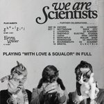 Photo by We Are Scientists (@wearescientists)