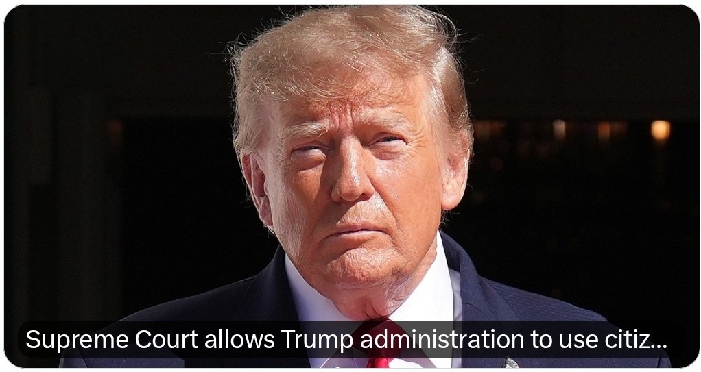proMenace2's tweet photo. JUST IN: The Supreme Court has given the Trump administration the green light to use a federal citizenship database to verify voters ahead of the midterm elections. https://t.co/JsfTDjzkcX