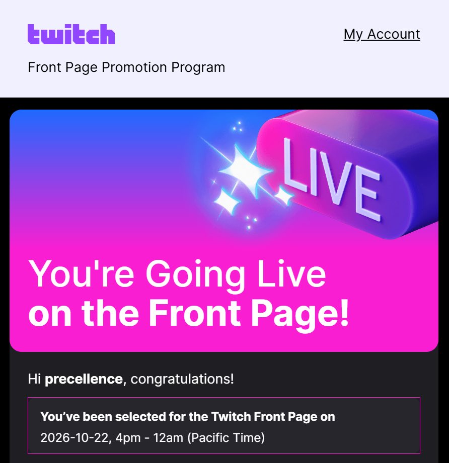 Precellence's tweet photo. I’ve been selected to be on the front page of Twitch again on October 22nd!

The last front page stream went extremely well, so I’m excited about this ^_^ https://t.co/LRgHC0wh1l