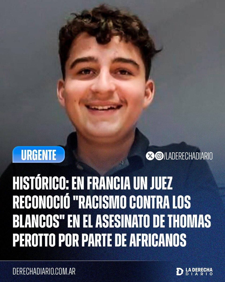 laderechadiario's tweet photo. 🚨🇫🇷 | HISTÓRICO: EN FRANCIA UN JUEZ RECONOCIÓ "RACISMO CONTRA LOS BLANCOS" EN EL ASESINATO DE THOMAS PEROTTO POR PARTE DE AFRICANOS

La Justicia francesa imputó a 11 migrantes de segunda generación de origen norteafricano por el asesinato en 2023 de Thomas Perotto, de 16 años, y agregó como circunstancia agravante el racismo “contra la raza blanca y la nación francesa”.

Con este agravante, los acusados podrían enfrentar cadena perpetua.