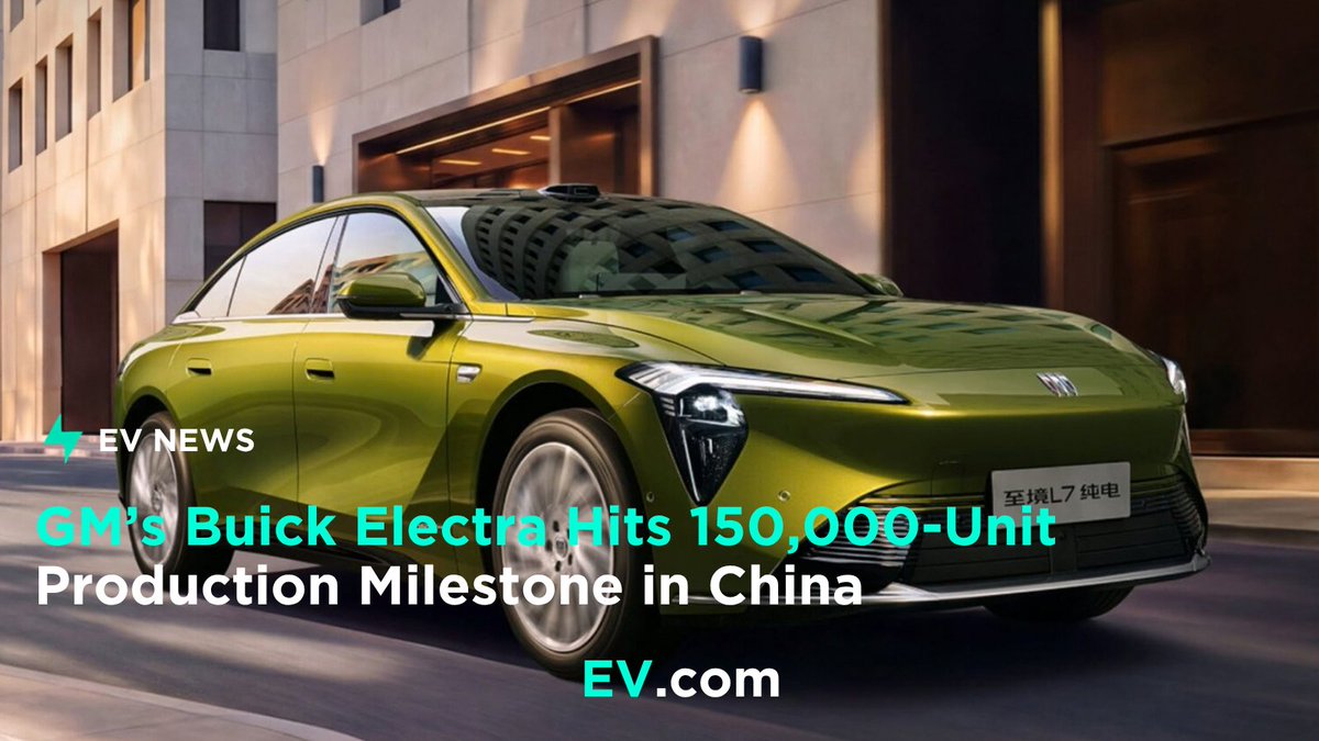 EVcom's tweet photo. Buick's Electra NEV sub-brand has reached 150,000 vehicles produced in China roughly 16 months after its 2025 relaunch.

The 150,000th vehicle was an Electra E7 PHEV, which also reached 30,000 units produced. The Electra lineup now spans sedans, SUVs and minivans with BEV, PHEV and EREV powertrains.

https://t.co/Lq4KSuy7mj