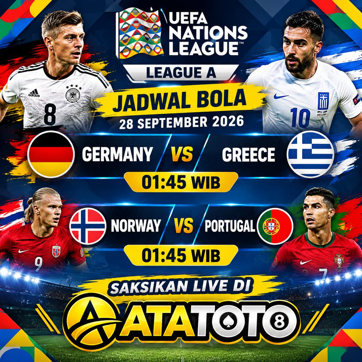 RioSatriomp4y's tweet photo. πβ½ EUROPEAN FOOTBALL NIGHT IS BACK!
π©πͺ GERMANY π GREECE π¬π·
π³π΄ NORWAY π PORTUGAL π΅πΉ
π
28 September 2026 β° 01.45 WIB
π TEAM MANA YANG KAMU JAGOKAN? Tulis di komentar dan tag teman nobarmu!
#ATATOTO #NationsLeague #FootballFans #JadwalBolaHariIni #TimnasJerman https://t.co/8jbou2h1x1