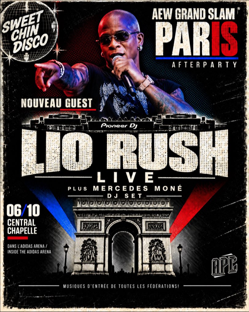 SweetChinDisco's tweet photo. 🚨 LIO RUSH joins the party in Paris! 🇫🇷

🎧 Mercedes Moné DJ Set
🎤 Lio Rush LIVE
🎶 Wrestling themes all night — every promotion
📍 Inside the Adidas Arena

🎟️ https://t.co/D4U35483rb

#AEWAllOut #AEWGrandSlamParis https://t.co/iDaJCK984M