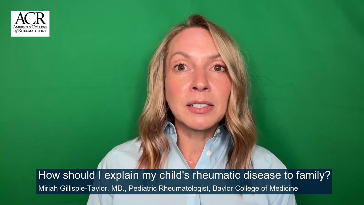 A doctor in a video explains how to explain a child's rheumatic disease to family, with text reading 'Miriah Gillispie-Taylor, MD., Pediatric Rheumatologist, Baylor College of Medicine' from the American College of Rheumatology (ACR).