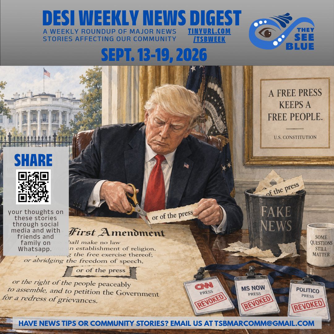 TheySeeBlue's tweet photo. 📣 Sep 13-19 2026 issue is out now! 
📰 TSB Desi Weekly News Digest 
🌐 https://t.co/yan4gOn33W 

READ In this issue:
• National / International
• Desi News
• Immigration
• Corruption Alert
• Science / Health / Safety 

SHARE this issue: 
🔗 https://t.co/WpmgqxuTTt https://t.co/yBYNHbEOEs