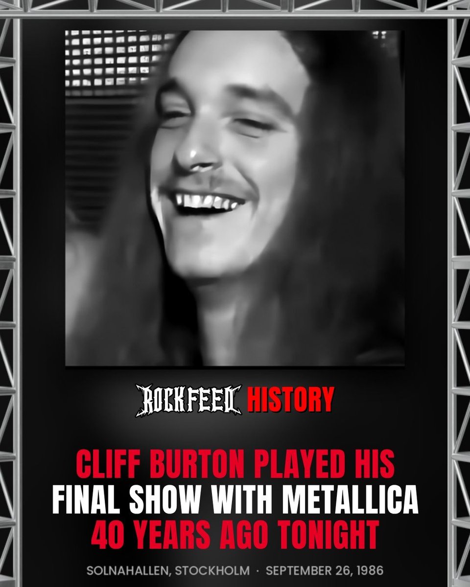 RockFeedNet's tweet photo. 40 years ago tonight, Cliff Burton played his final show with Metallica.

It was September 26, 1986, at Solnahallen in Stockholm, Sweden, a stop on the Damage, Inc. tour behind "Master of Puppets." The setlist included his bass showcase "(Anesthesia) Pulling Teeth."

Hours later, early on September 27, the band's tour bus crashed near Ljungby, Sweden. Cliff was killed. He was 24.

Forty years on, he is still the bassist so many picked up the instrument for.