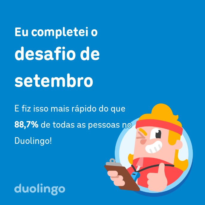 Albancor's tweet photo. Eu completei o desafio de setembro mais rápido do que 88,7% de todas as pessoas no Duolingo! https://t.co/ie6pU8OM0m