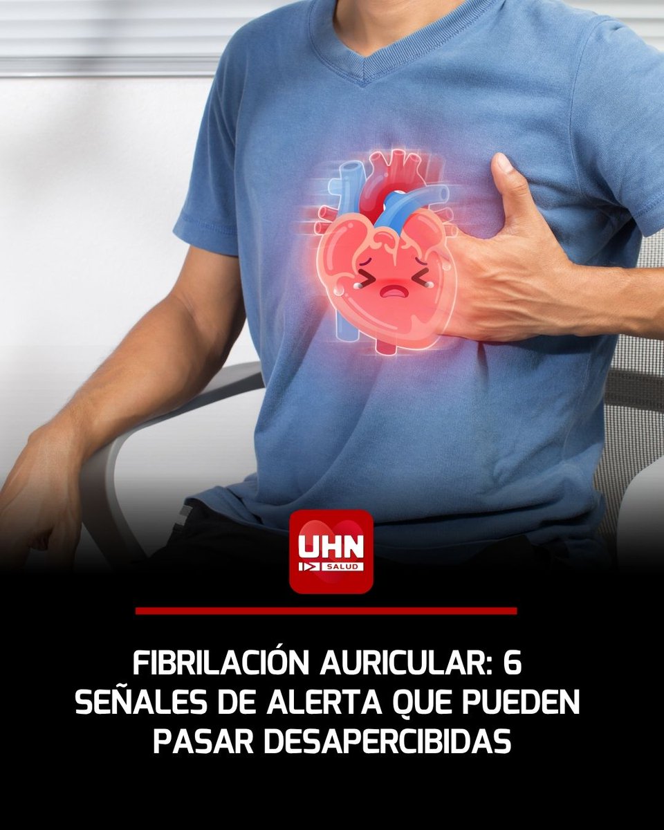 UHN_Plus_Salud's tweet photo. 🩺‼️ | Especialistas en cardiología de instituciones como la Clínica Mayo advierten que la fibrilación auricular (una arritmia que triplica el riesgo de accidente cerebrovascular) puede manifestarse de forma sutil o permanecer silenciosa en hasta el 40% de los casos. Entre las principales señales de alerta figuran las palpitaciones en el pecho, la fatiga inusual al realizar esfuerzos cotidianos, la falta de aire, los mareos y las molestias torácicas que a menudo se confunden con acidez.