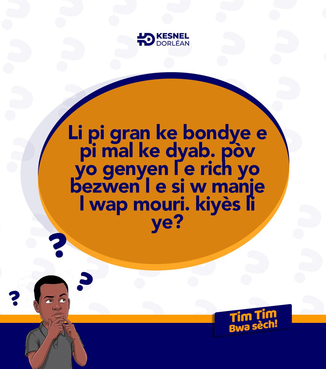 KesnelDorlean's tweet photo. Pran sanw byen konprann👀
#Kesneldorlean #KDdevinet #devinette #Haiti #Ayiti https://t.co/yiIpi0zqhv