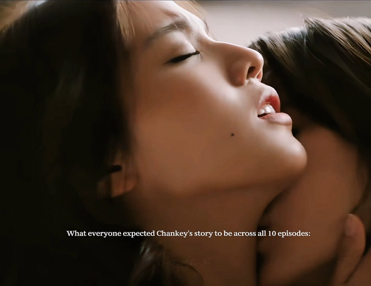 A close-up scene of a woman with closed eyes in an intimate moment with a man, captioned 'What everyone expected Chankey's story to be across all 10 episodes:' with a faint watermark.