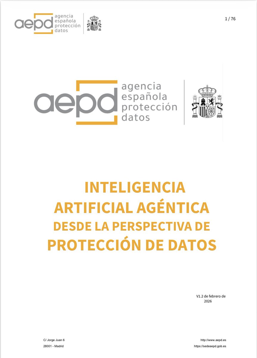 institutoeds_'s tweet photo. INTELIGENCIA ARTIFICIAL AGÉNTICA
DESDE LA PERSPECTIVA DE PROTECCIÓN DE DATOS. 2026

Agencia Española de Protección de Datos

Descargar: https://t.co/owxdBcKNNc https://t.co/axKEiUjRBb