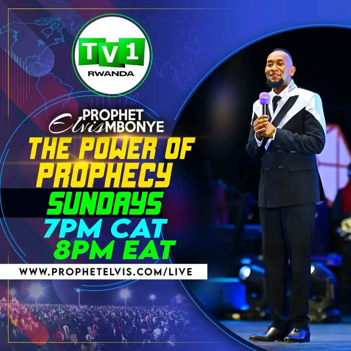 TV1Rwanda's tweet photo. 𝗧𝗛𝗘 𝗣𝗢𝗪𝗘𝗥 𝗢𝗙 𝗣𝗥𝗢𝗣𝗛𝗘𝗖𝗬. Catch Prophet Elvis Mbonye in an epic broadcast  Sunday 27th September 2026 at 7pm on TV1. 
Don’t miss out!
#ProphetElvisMbonye https://t.co/GxkfzPGT0Q