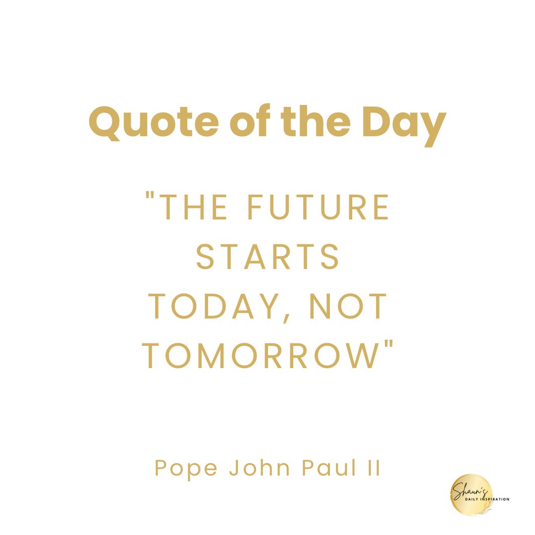 SDInspirations's tweet photo. Itโs you who decides where your life goes and how it flows. You hold your future in your hands.โฅ๏ธ
โThe future starts today, not tomorrow.โ โPope John Paul II
#ShaunsDailyInspiration #quoteoftheday #thefuture #TheFutureIsNow #empowermentquotes https://t.co/WtQU59xOJO