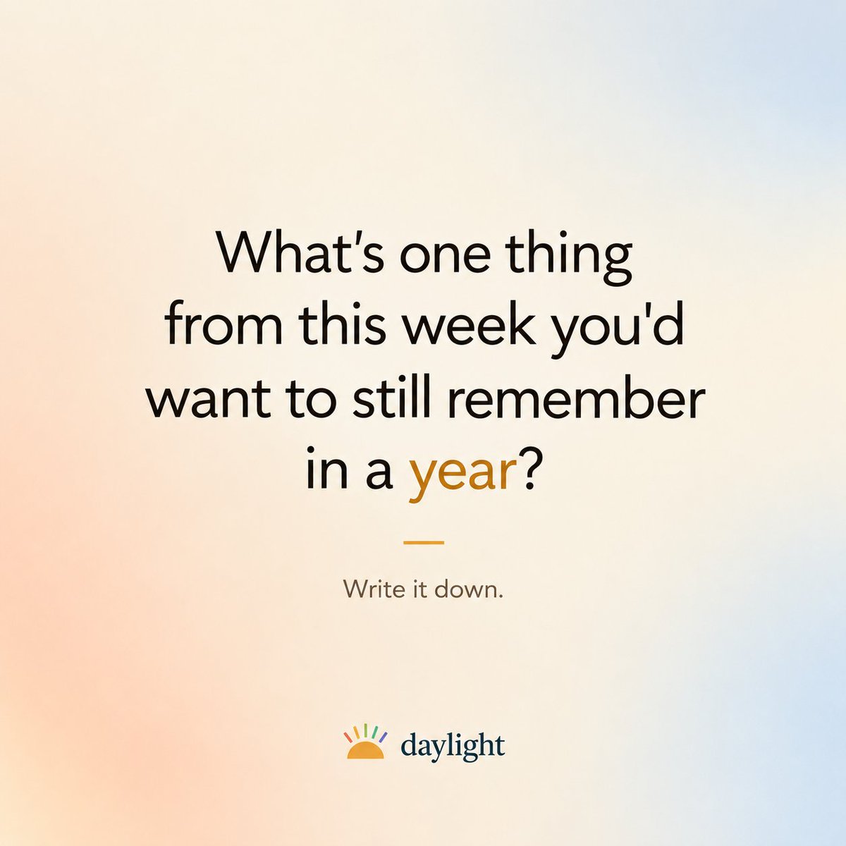 knowlihq's tweet photo. What's one thing from this week you'd want to still remember a year from now?

It doesn't have to be something big.

A conversation. A small win. A feeling. An ordinary moment.

Write it down while you still remember how it felt.

https://t.co/1Peb2r1Mb9 https://t.co/gtROZZ1EOV