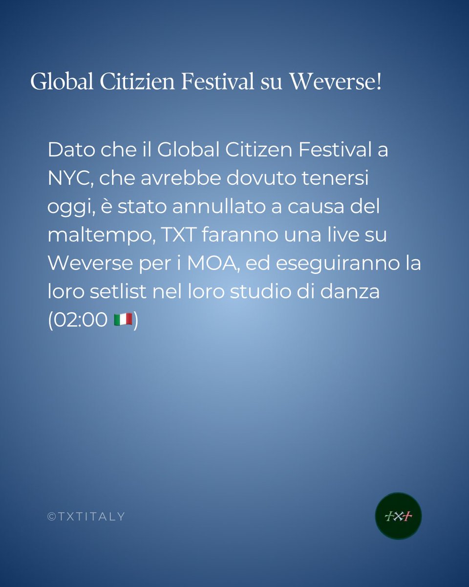TXTITALY's tweet photo. ❗️Global Citizien Festival su Weverse! https://t.co/UAo6hK5nCK