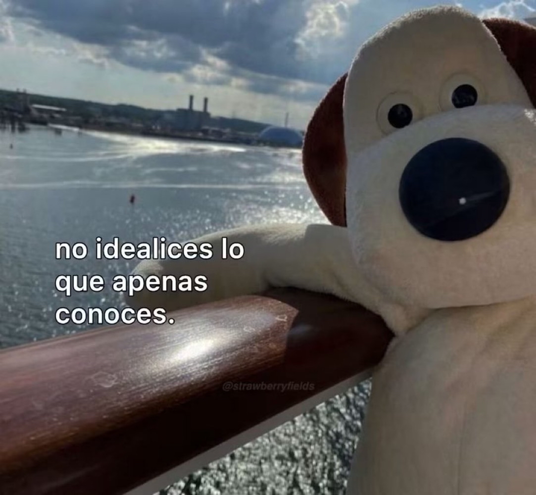 Guarromantico_'s tweet photo. No idealices. https://t.co/Lj2nnqvJ7h