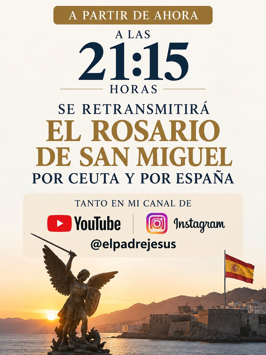 elpadrejesus_'s tweet photo. A partir de ahora se retransmitirá el Rosario de San Miguel por Ceuta y por España tanto desde mi canal de Youtube como desde mi canal de Instagram elpadrejesus. https://t.co/kwFhK1zigX