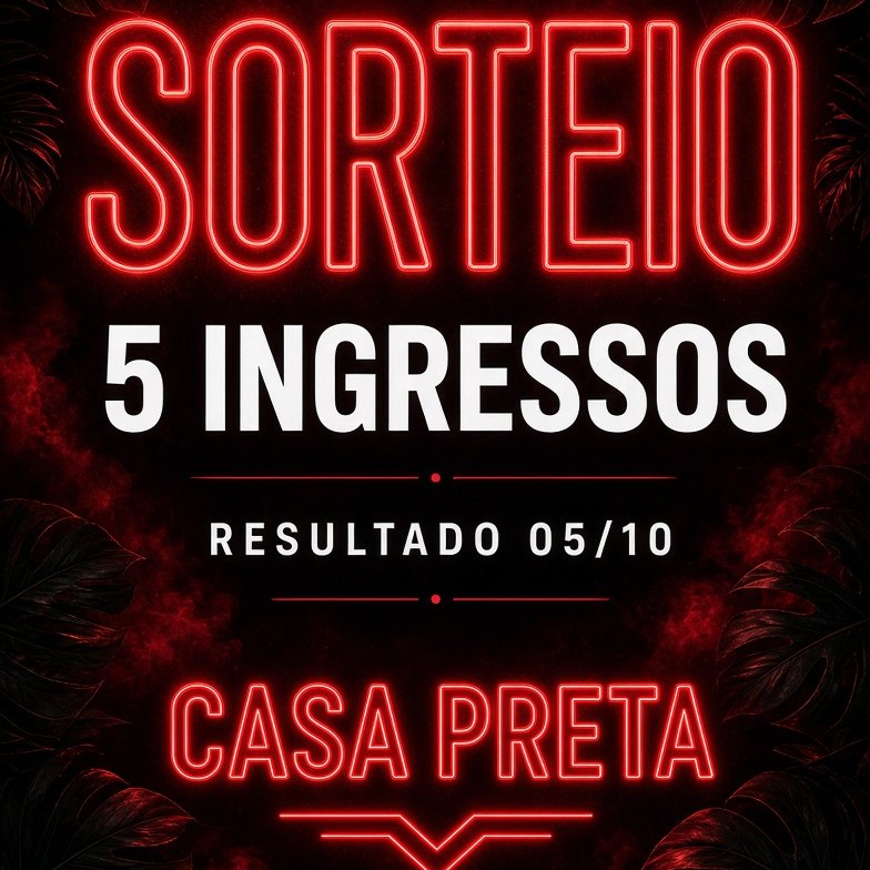 CasaPretaXXX's tweet photo. SORTEIO CASA PRETA
5 ingressos.
Pra concorrer:
seguir @CasaPretaXXX
RT este post
marcar 3 amigos
Resultado 05/10. https://t.co/GFLhhz1Sk7