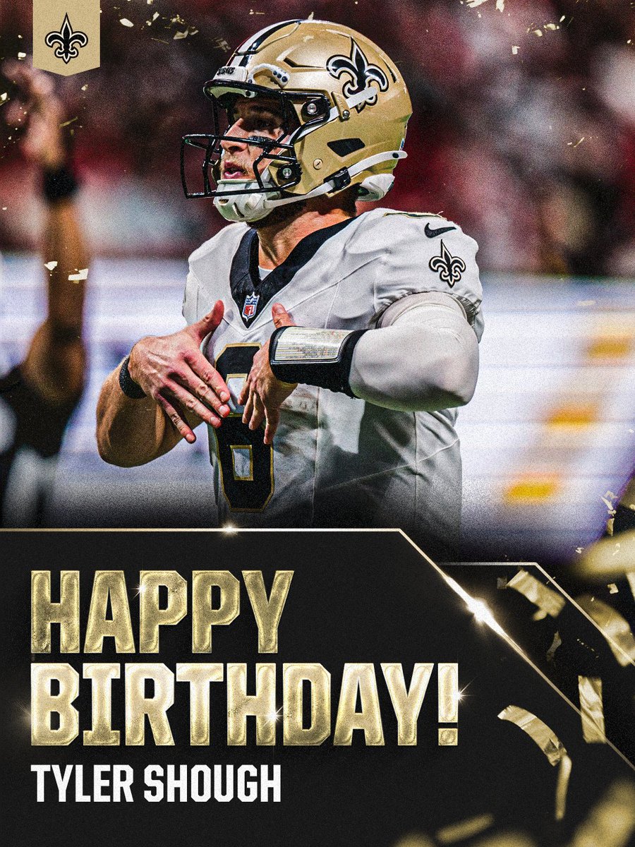 Saints's tweet photo. Happy Birthday, Tyler Shough! 🎉 https://t.co/EDCWet7RNV